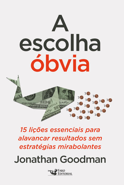 A escolha óbvia