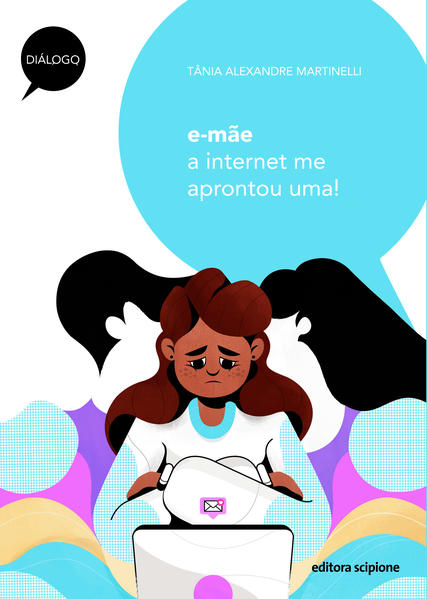 E-mãe: a internet me aprontou uma!