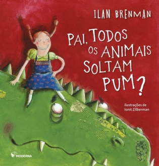 Pai, todos os animais soltam pum?