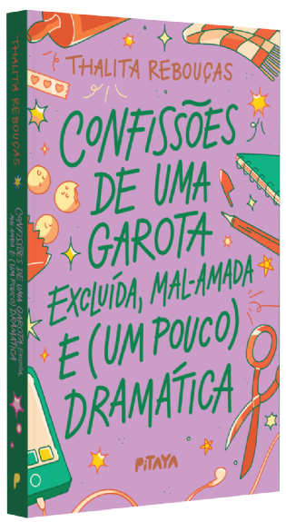 Confissões de uma garota excluída, mal-amada e (um pouco) dramática – A nova edição do livro que deu origem à série da Netflix