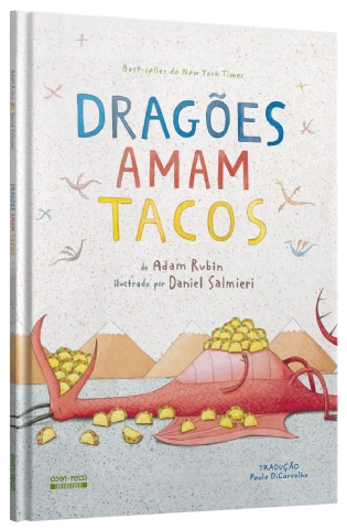 Dragões amam tacos