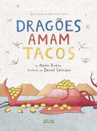 Dragões amam tacos