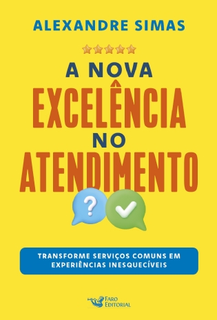 A nova excelência do atendimento