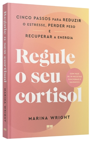 Regule o seu cortisol