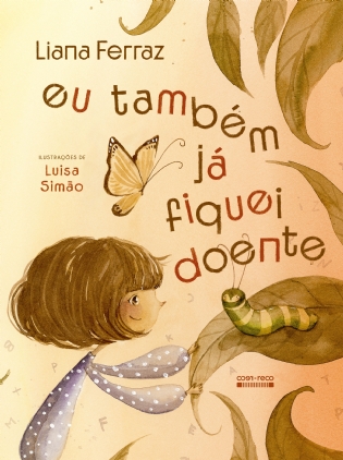 Eu também já fiquei doente