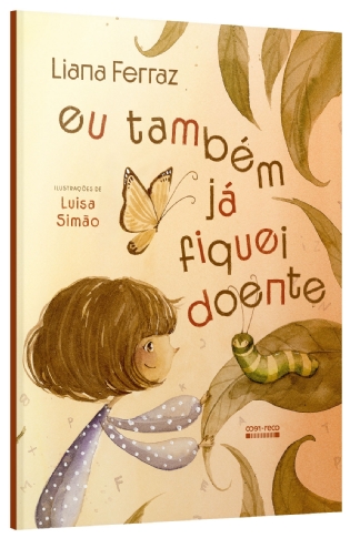 Eu também já fiquei doente