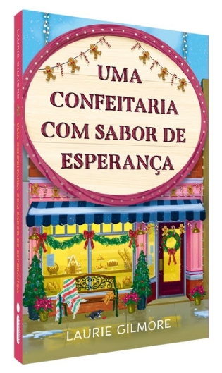 Uma Confeitaria com sabor de esperança: Série Amores de Dream Harbor: 5