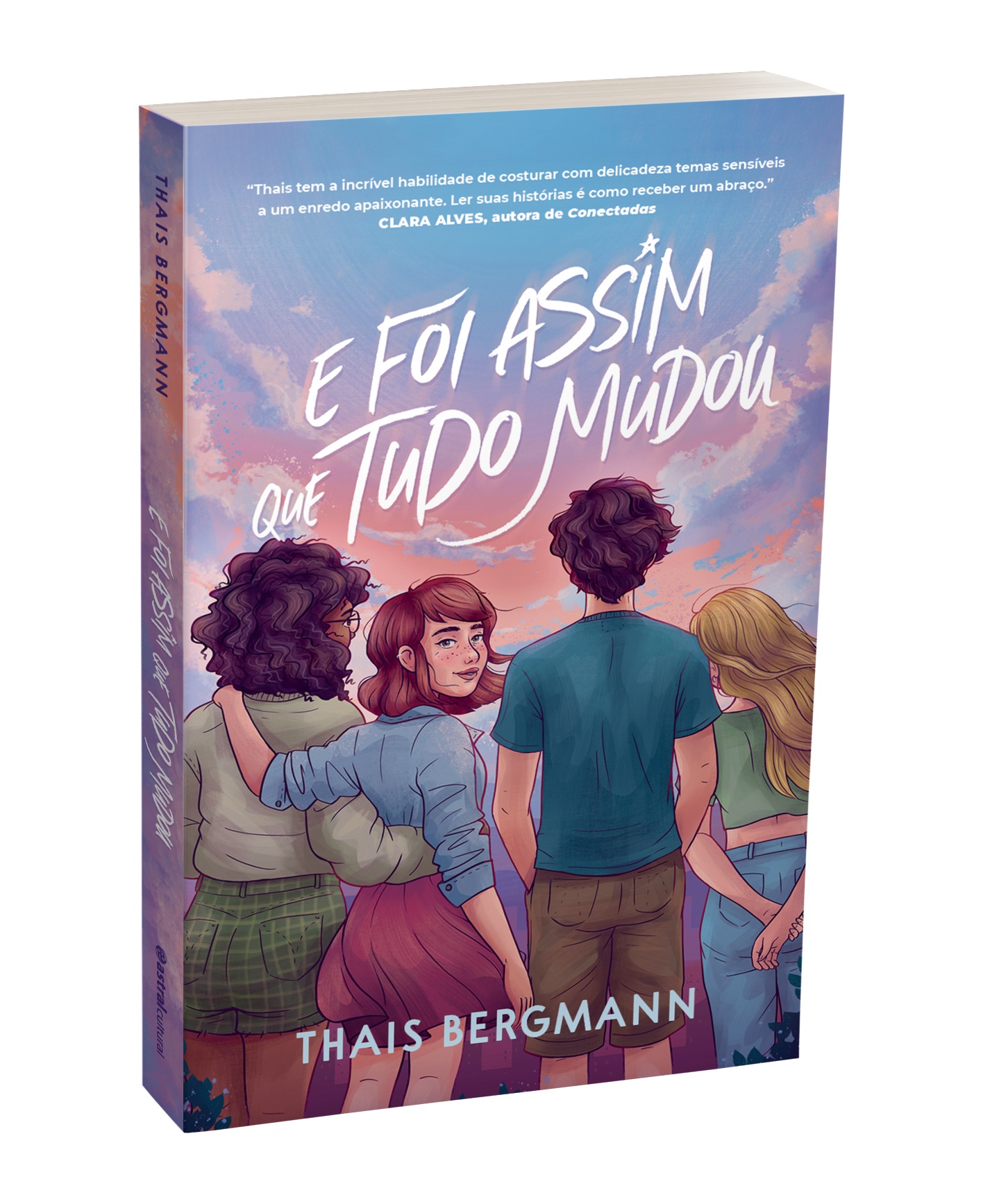 E foi assim que tudo mudou