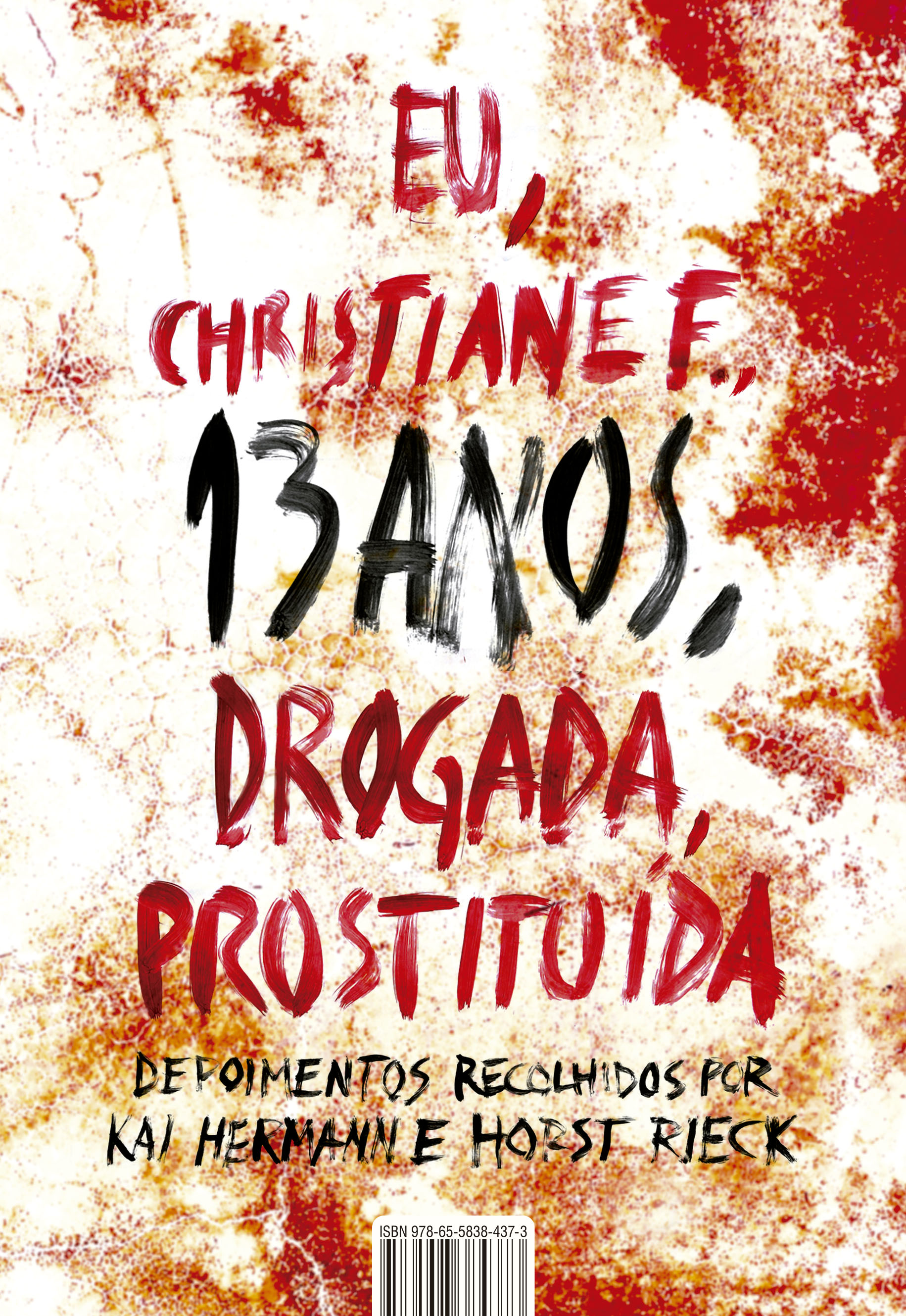 Eu, Christiane F., 13 anos, drogada, prostituída