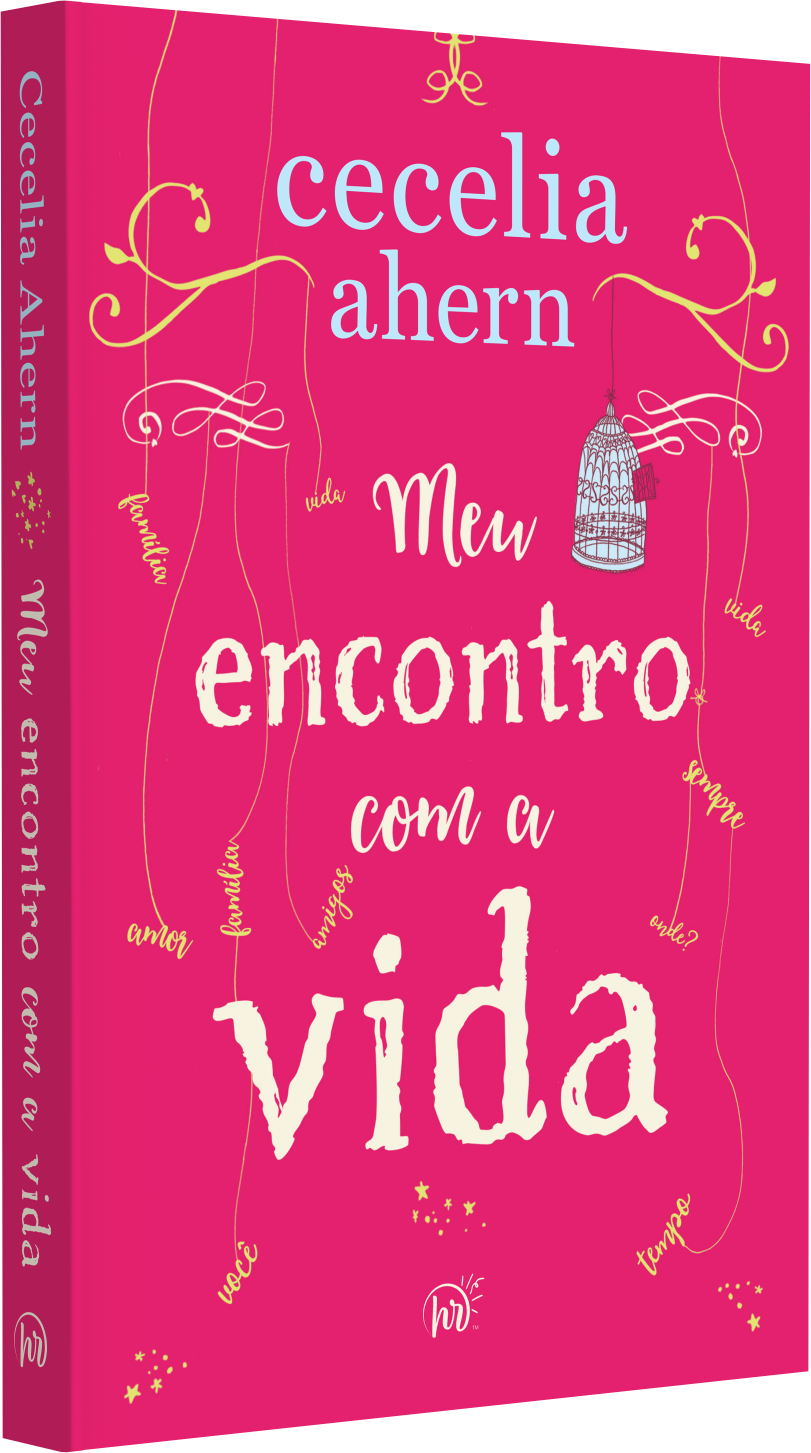 Meu encontro com a vida – A nova edição da surpreendente e emocionante história da mesma autora de “P.S. Eu te amo”