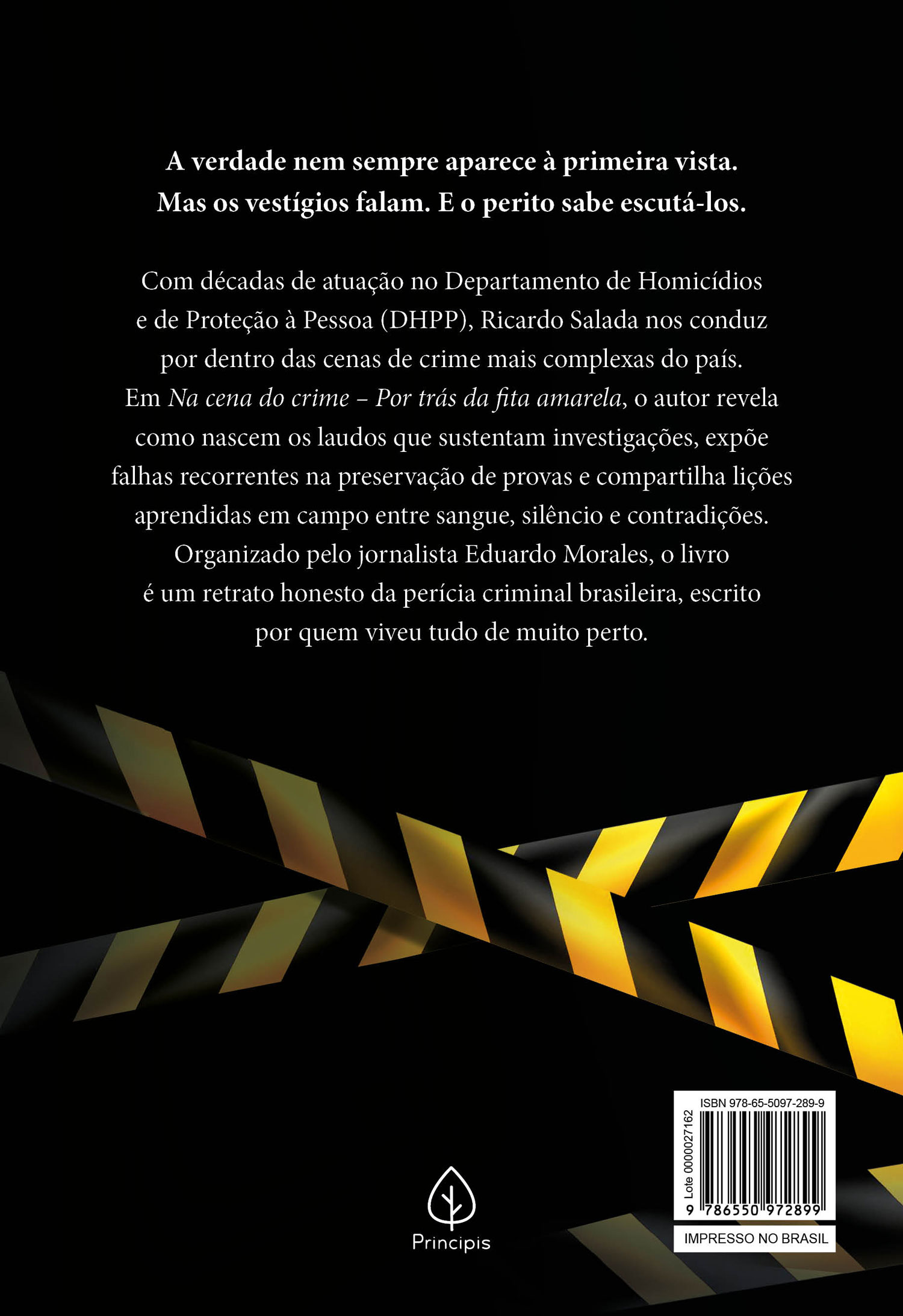 Na cena do crime - por trás da fita amarela