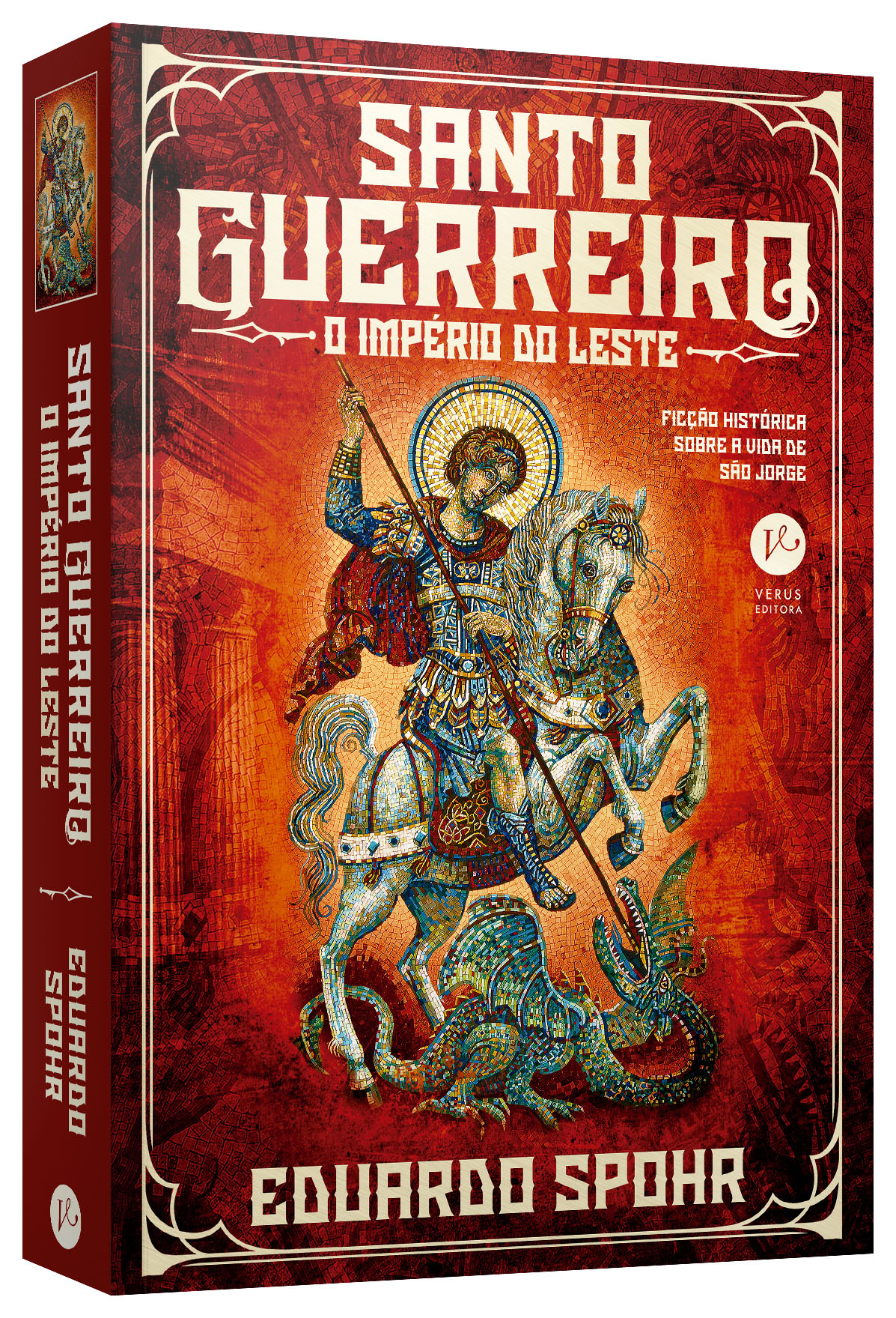 Santo Guerreiro: O Império do Leste (Vol. 3)