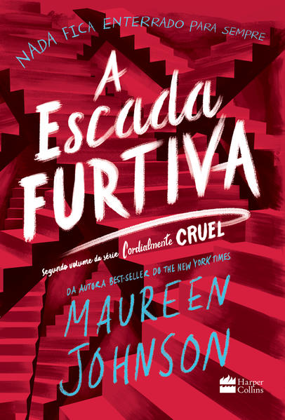 A escada furtiva – Segundo livro da trilogia Cordialmente Cruel