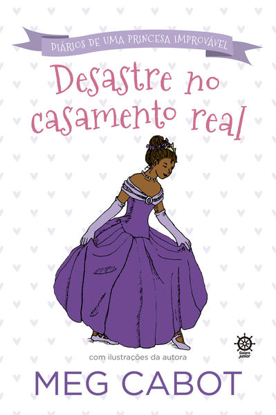 Desastre no casamento real (Vol.2 Diário de uma princesa improvável)