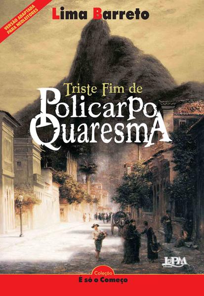 Neoleitores – Triste fim de Policarpo Quaresma